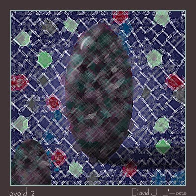 ovoid 2 by David J. L'Hoste